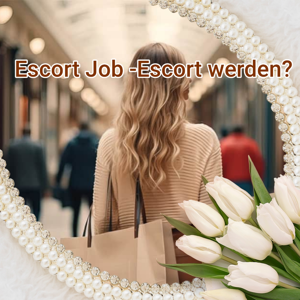 Erfolgreiche Escort Dame werden?