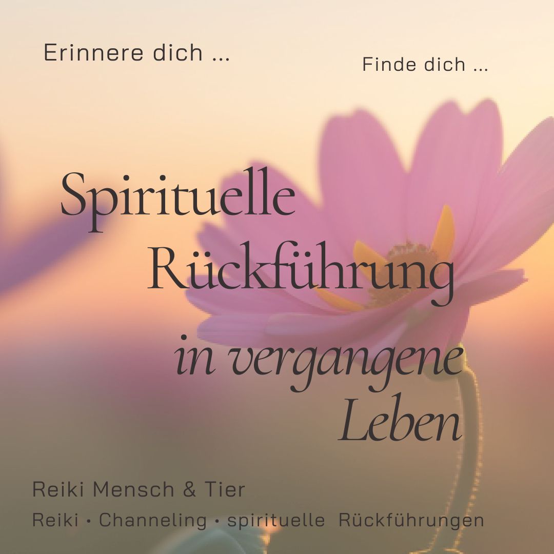 Spirituelle Rückführung in vergangene Leben in Hagen/NRW