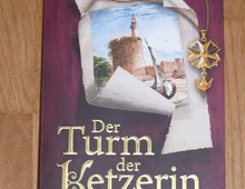 Der Turm der Ketzerin von Deana Zinßmeister