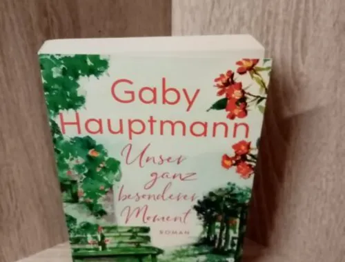 Hauptmann, Gaby-Unser ganz besonderer Moment.