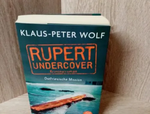 Wolf, Klaus-Peter-Rupert Undercover - Ostfriesische Mission.