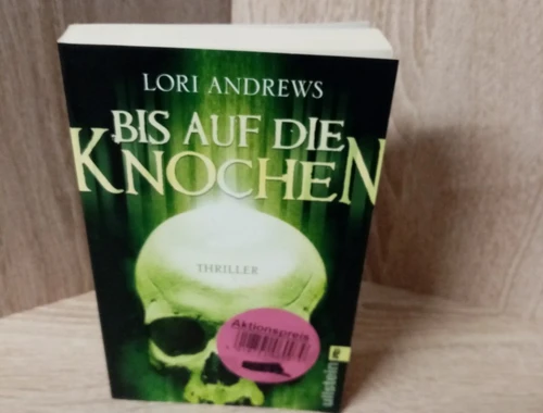 Andrews, Lori B-Bis auf die Knochen-Thriller.