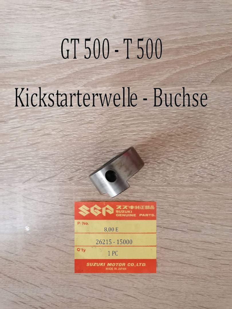 Suzuki GT 500 - T 500 Buchse Kickstarterwelle