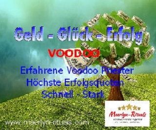 Geld - Glück - Erfolgsrituale mit Erfolg - schnell wirkend