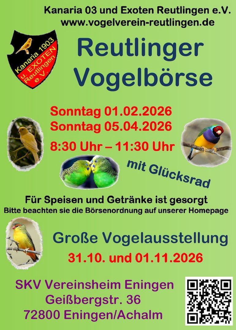 Vogelbörse des Reutlinger Vogelvereins am 01.02.2026 in 72800 Eningen bei Reutlingen