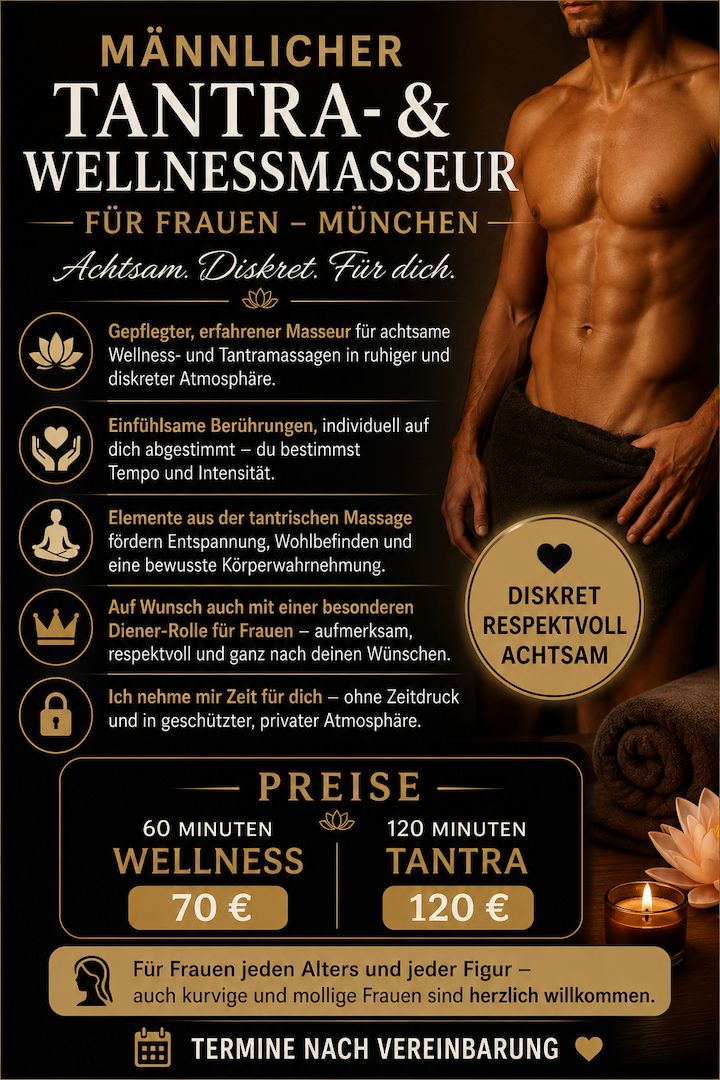 Männlicher Tantra & Wellness Masseur - für Frauen -München