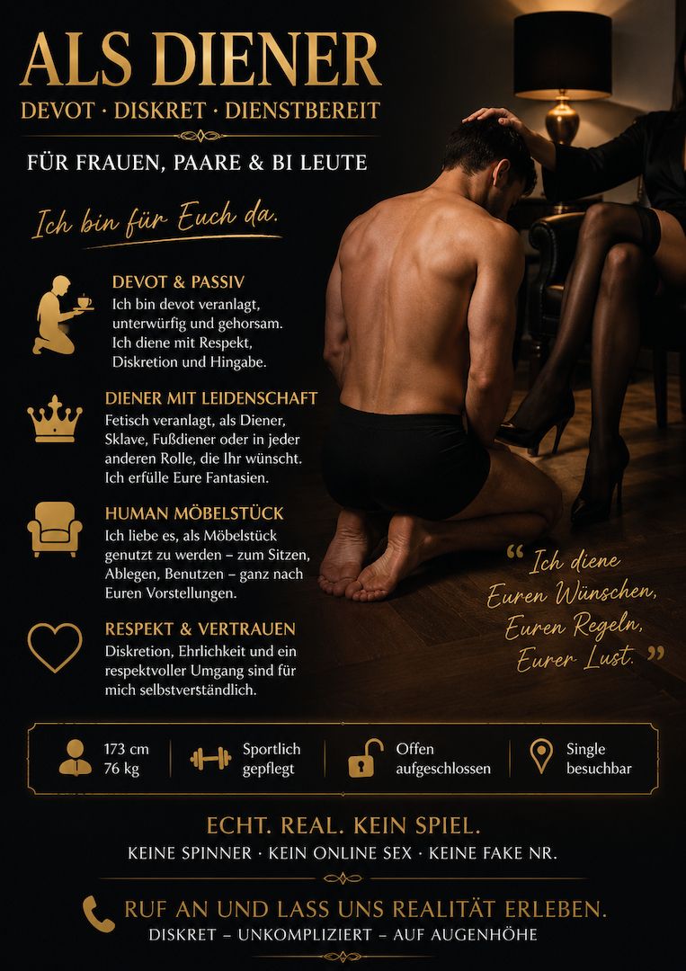 Er sucht Sie & Paare – offen, devot & vielseitig für erotische Treffen