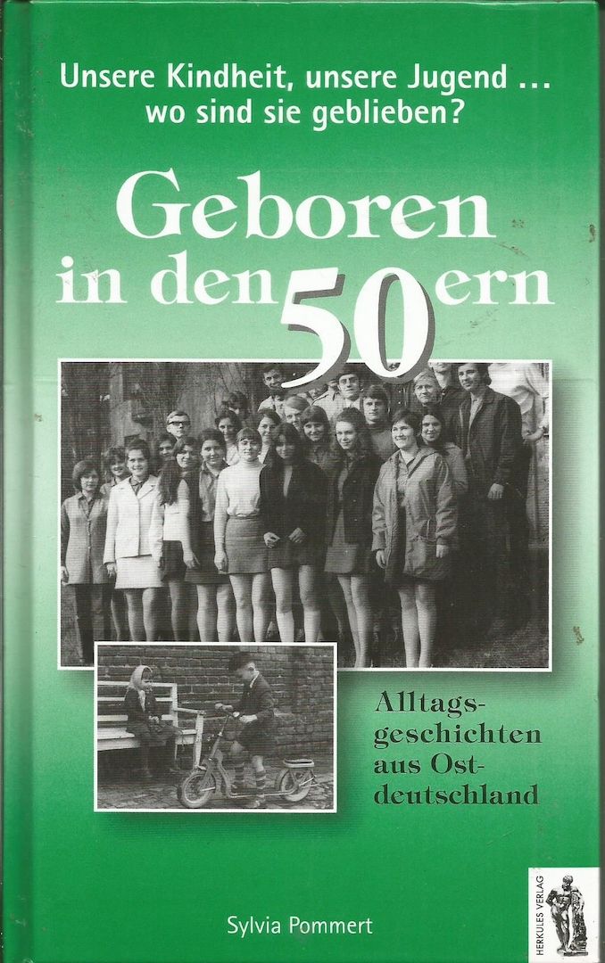 HW- versch. "Geboren in den....-Alltagsgesch. aus Ostdeutschland" Ostalgie+DDR