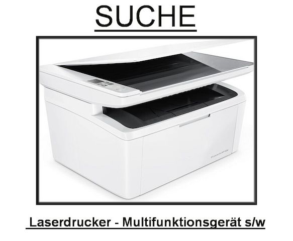+ SUCHE + Laserdrucker - Multifunktionsgerät s/w, Drucker, Kopierer, Scanner, Multifunktionsdrucker,
