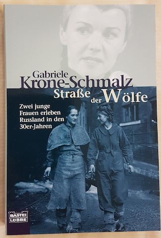 Buch von Prof. Dr. Gabriele Krone-Schmalz "Straße der Wölfe" mit Signatur