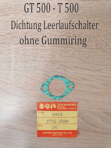 Suzuki GT 500 - T500 Dichtung Leerlaufschalter