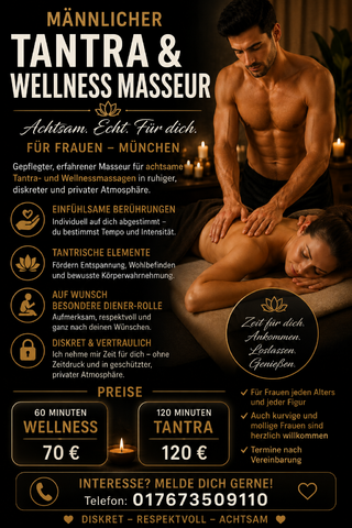 Männlicher Tantra & Wellness Masseur - für Frauen -München