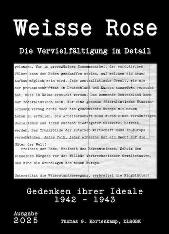 Weisse Rose - Dauer - Ausstellung, weltweit einzigartig und einmalig (Schenkung)